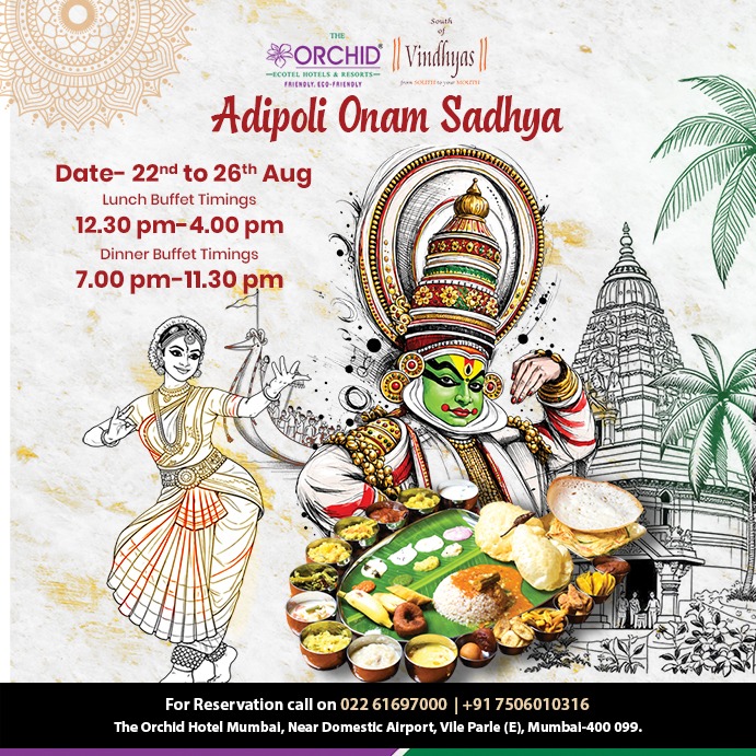 Adipoli Onam Sadhya at South of Vindhyas, The Orchid Hotel Mumbai