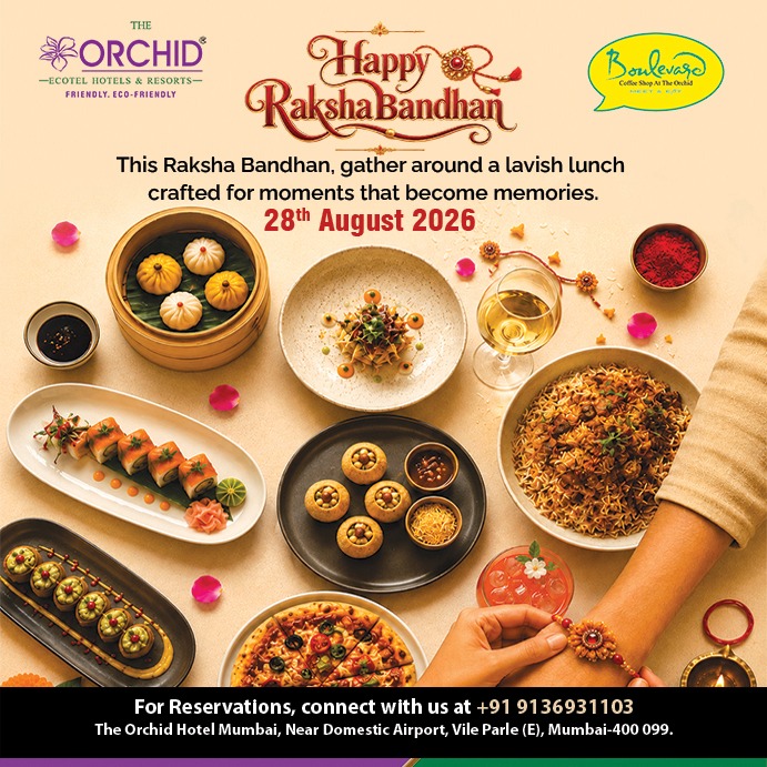 Raksha Bandhan Brunch at Boulevard, The Orchid Hotel Mumbai